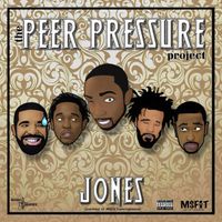 Jones - The Peer Pressure Project (Explicit)