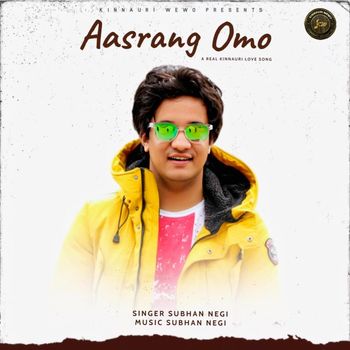 Subhan Negi - Aasrang Omo