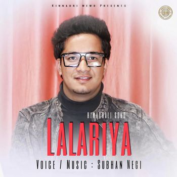 Subhan Negi - Lalariya