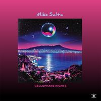 Mike Salta - Cellophane Nights