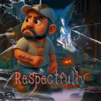 Raw Science - Respectfully (Explicit)