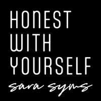 Sara Syms - Honest with Yourself