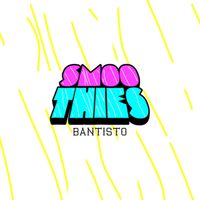 Smoothies - Bantisto