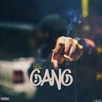 Raz - Gang (Explicit)