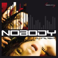 DJ Falaska - Nobody