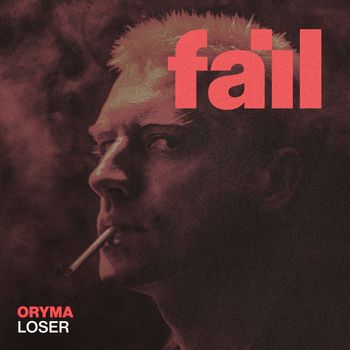 ORYMA - Loser (Extended Mix [Explicit])