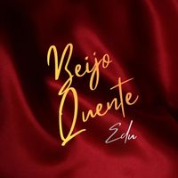 Edu - Beijo Quente