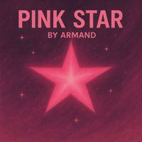 Armand - Pink star (Explicit)