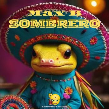 Max B - Sombrero (Original Mix)