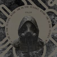 Kyar - Die in the Tunnel