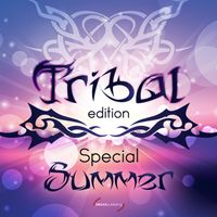 Danilo Secli' - Tribal Edition Special Summer (Explicit)