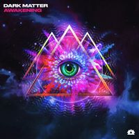 Dark Matter - Awakening (Explicit)