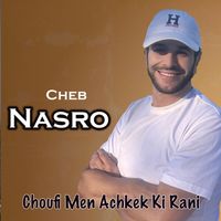 Cheb Nasro - Cheb Nasro - La Verite