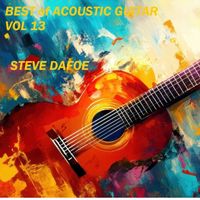 Steve Dafoe - Best of Acoustic Guitar, Vol. 13