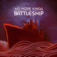 No More Kings - Battleship