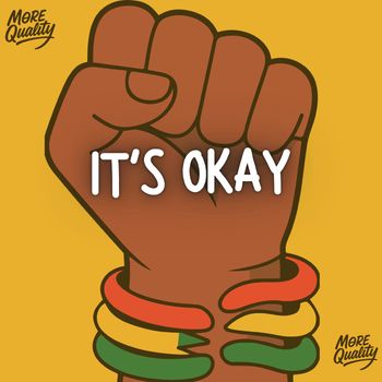 MQ - IT’S OKAY