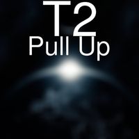 T2 - Pull Up (Explicit)