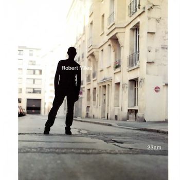 Robert Miles - 23 AM