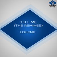 Lovena - Tell Me (The Remixes)