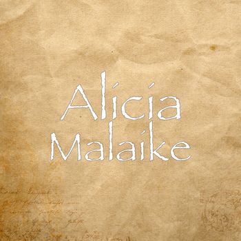 Alicia - Malaike (Explicit)