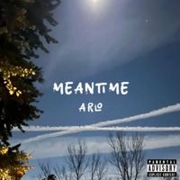 ARLO - MEANTIME (Explicit)