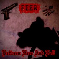 FEER - Between Here And Hell (Explicit)