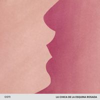 Coti - La Chica de la Esquina Rosada