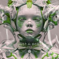 Sebastien Castillo - Just a Beat