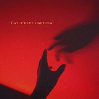 uc - Give it to me right now (Explicit)