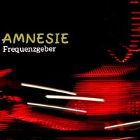 Frequenzgeber - Amnesie