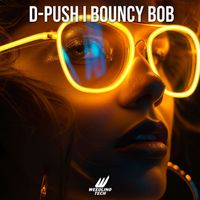D-Push - Bouncy Bob