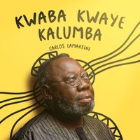 Carlos Lamartine - Kwaba Kwaye Kalumba