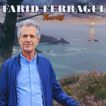 farid ferragui - Thavrats (Live)