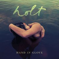 Holt - Hand in Glove