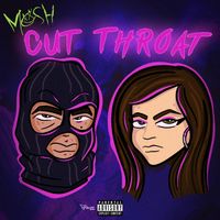 MOSH - Cut Throat (Explicit)