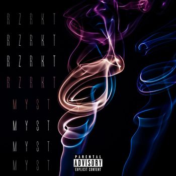 RZRKT - Myst (Explicit)
