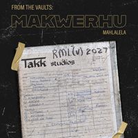 Makwerhu - Mahlalela