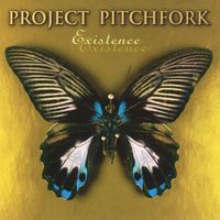 Project Pitchfork - Existence I