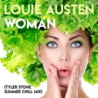 Louie Austen - Woman (Tyler Stone Summer Chill Mix)