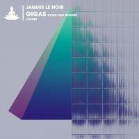 Jaques Le Noir - Gigas (Ryder Flux Remixes)