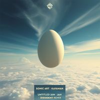 Sonic Art, Kayaman - Untitled Jam / Jah