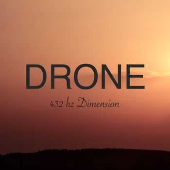 Drone - 432 hz Dimension