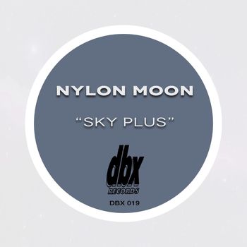 Nylon Moon - Sky Plus
