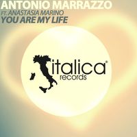Antonio Marrazzo - You Are My Life (feat. Anastasia Marino)