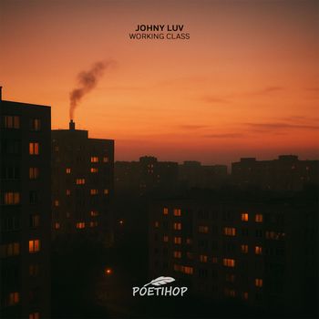 Johny Luv - Working Class