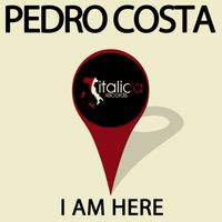 Pedro Costa - I Am Here (feat. Anthony Poteat)
