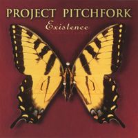 Project Pitchfork - Existence II