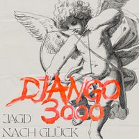 Django 3000 - Jagd nach Glück