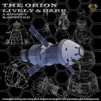 The Orion - Lively & Dark