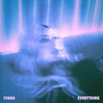 IVANA - Everything